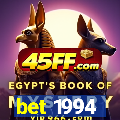 bet 1994